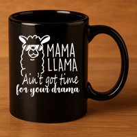 Mama Llama Drama 11oz C Handle Ceramic Mug