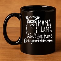 Mama Llama Drama 11oz C Handle Ceramic Mug