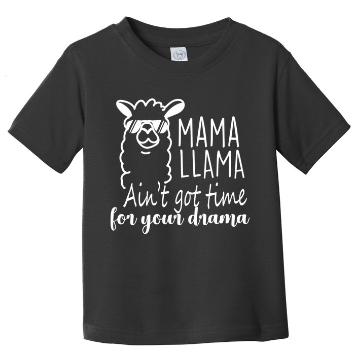 Mama Llama Drama Toddler T-Shirt
