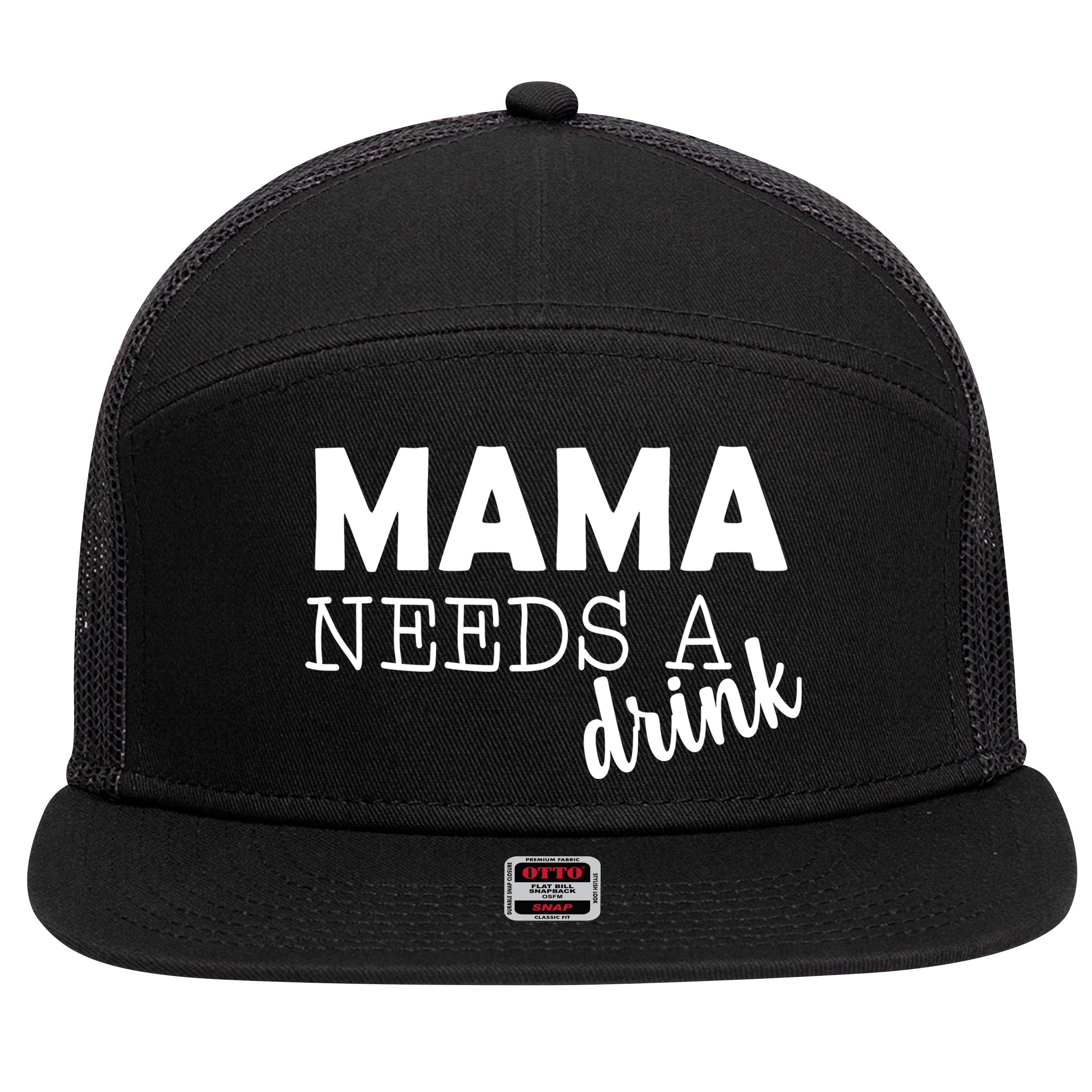 Mama Needs A Drink 7 Panel Mesh Trucker Snapback Hat