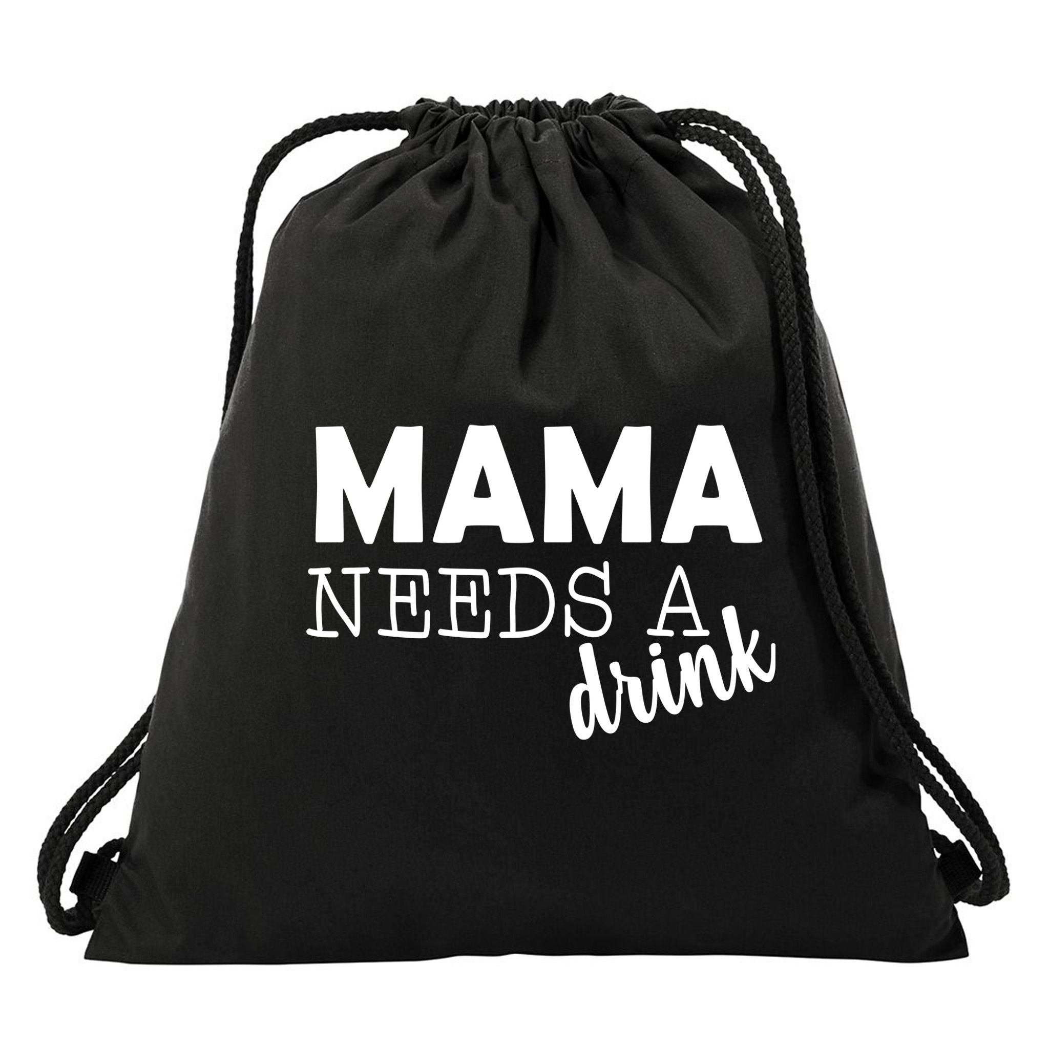 Mama Needs A Drink Drawstring Bag
