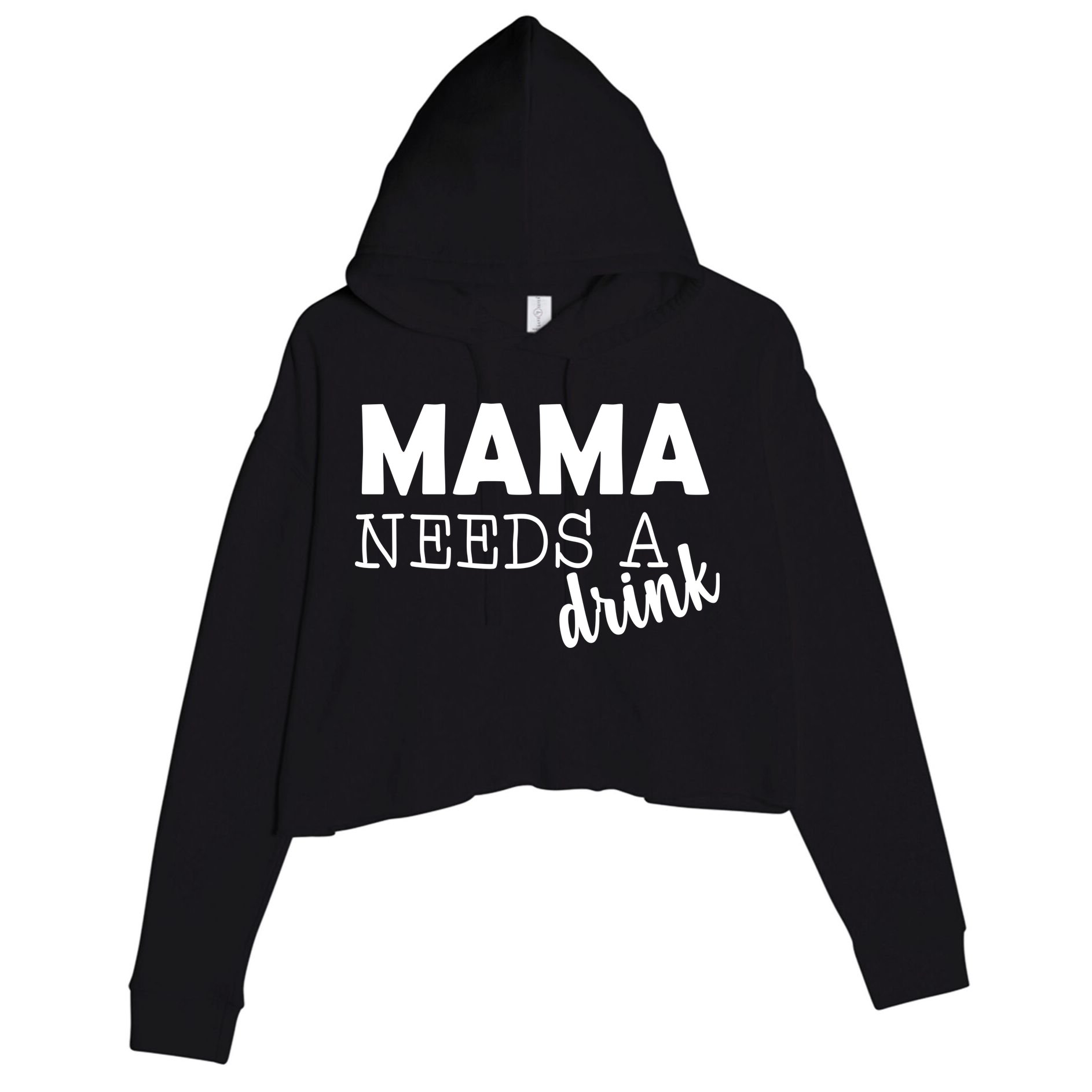 Mama Needs A Drink Crop Fleece Hoodie