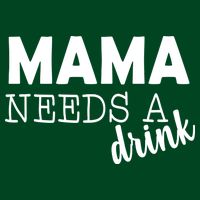 Mama Needs A Drink Cooling Performance Crew T-Shirt