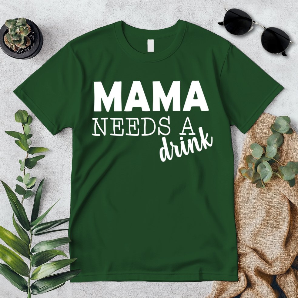 Mama Needs A Drink Premium T-Shirt