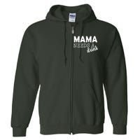 Mama Needs A Drink Full Zip Hoodie