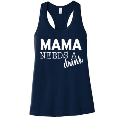 Mama Needs A Drink Women's Racerback Tank