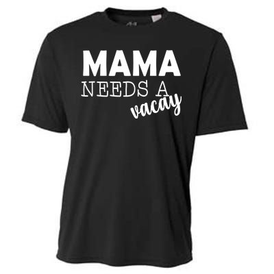 Mama Needs A Vacay Cooling Performance Crew T-Shirt