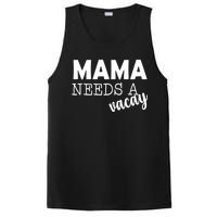 Mama Needs A Vacay PosiCharge Competitor Tank