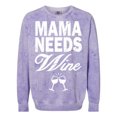 Mama Needs Wine Colorblast Crewneck Sweatshirt