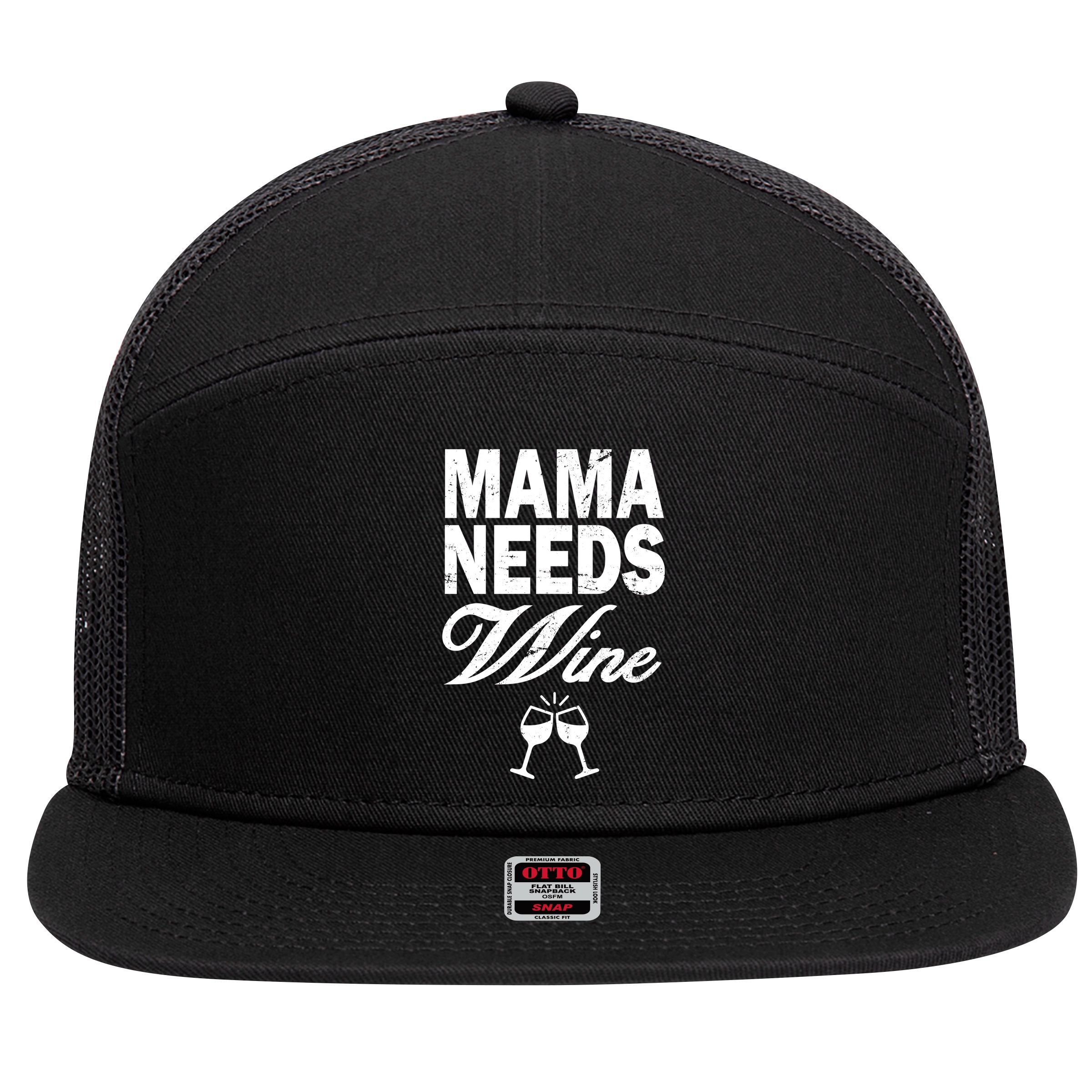 Mama Needs Wine 7 Panel Mesh Trucker Snapback Hat