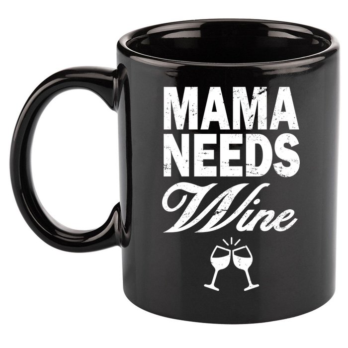Mama Needs Wine 11oz C Handle Ceramic Mug