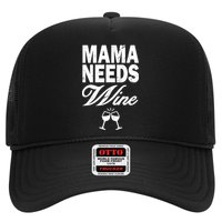 Mama Needs Wine Trucker Hat