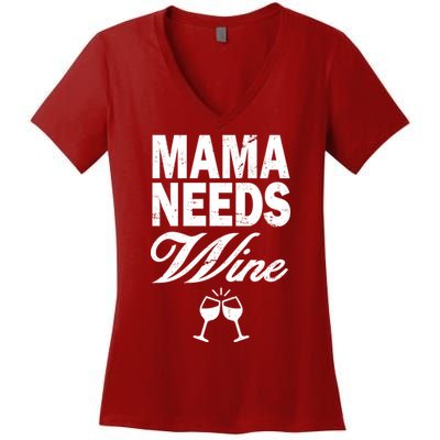 Mama Needs Wine Women's V-Neck T-Shirt