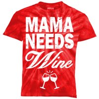 Mama Needs Wine Kids Tie-Dye T-Shirt