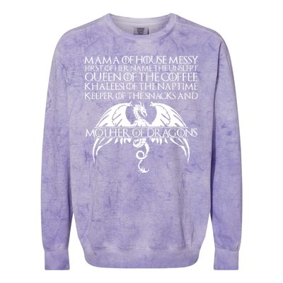 Mama Of House Messy First Of Her Name The Unslept Colorblast Crewneck Sweatshirt