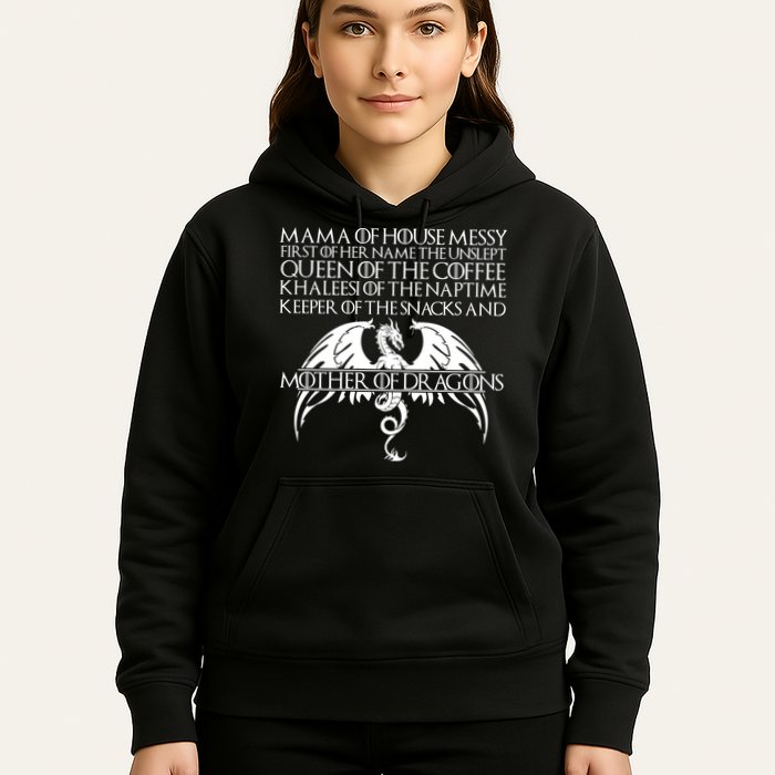 Mama Of House Messy First Of Her Name The Unslept Hoodie