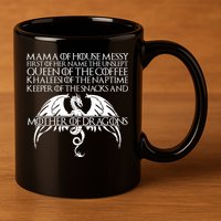 Mama Of House Messy First Of Her Name The Unslept 11oz C Handle Ceramic Mug
