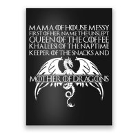 Mama Of House Messy First Of Her Name The Unslept Poster
