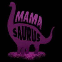 Mama Saurus Cooling Performance Crew T-Shirt