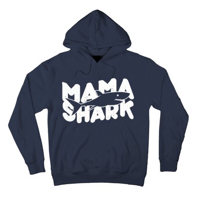 Mama Shark Hoodie