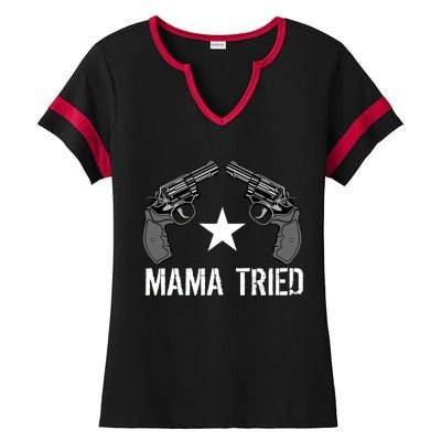 Mama Tried Gun Rights Logo Ladies Halftime Notch Neck Tee