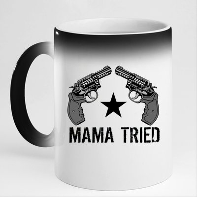 Mama Tried Gun Rights Logo 11oz Black Color Changing Mug