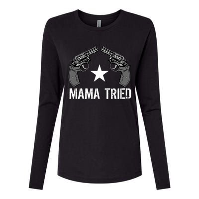 Mama Tried Gun Rights Logo Womens Cotton Relaxed Long Sleeve T-Shirt