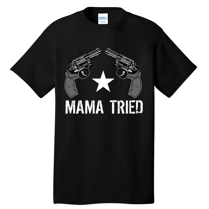 Mama Tried Gun Rights Logo Tall T-Shirt