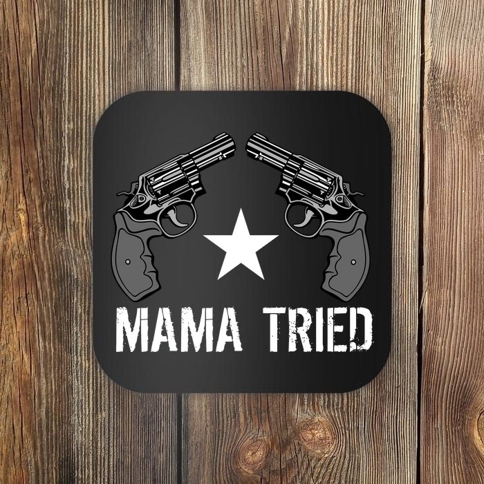 Mama Tried Gun Rights Logo Coaster