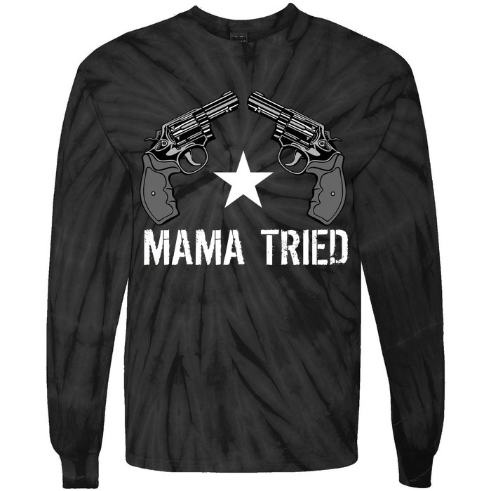 Mama Tried Gun Rights Logo Tie-Dye Long Sleeve Shirt