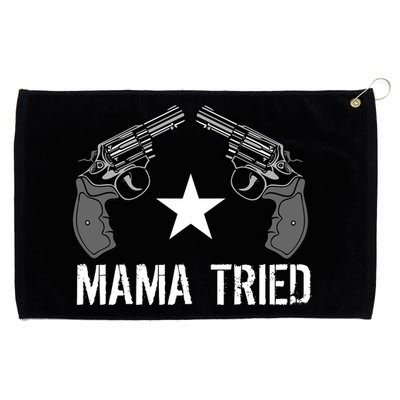 Mama Tried Gun Rights Logo Grommeted Golf Towel