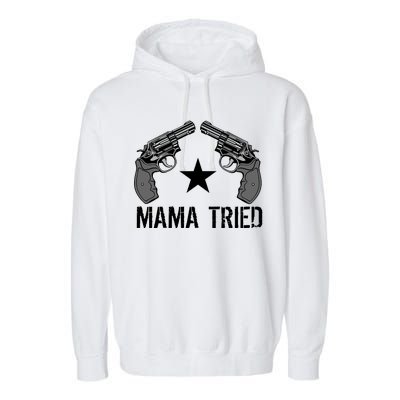 Mama Tried Gun Rights Logo Garment-Dyed Fleece Hoodie