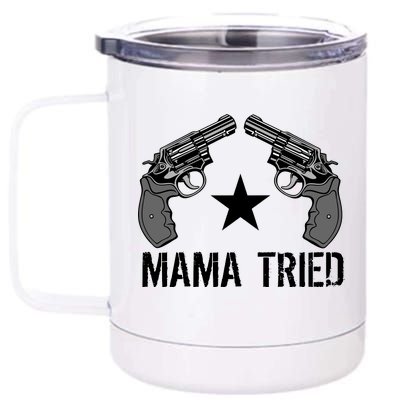 Mama Tried Gun Rights Logo 12 oz Stainless Steel Tumbler Cup