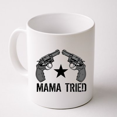 Mama Tried Gun Rights Logo Coffee Mug