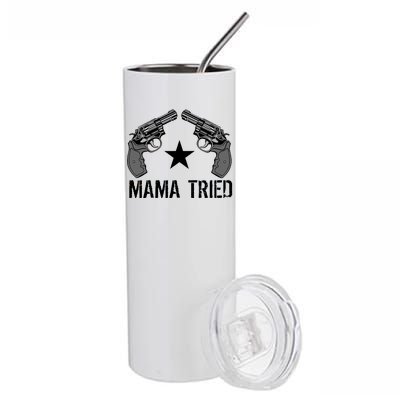 Mama Tried Gun Rights Logo Stainless Steel Tumbler