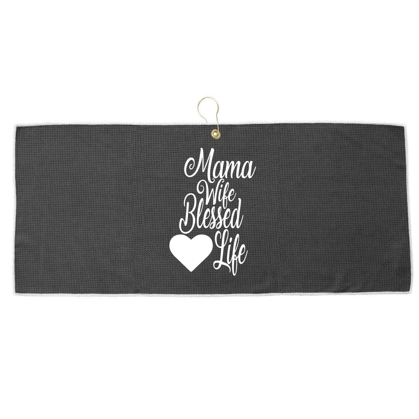 Mama Wife Blessed Life Large Microfiber Waffle Golf Towel