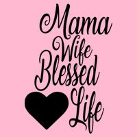 Mama Wife Blessed Life Toddler T-Shirt