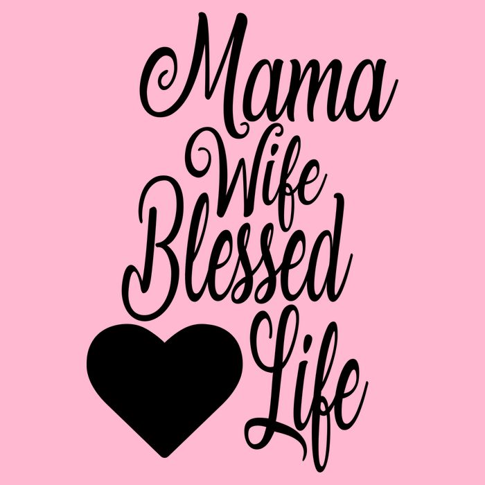 Mama Wife Blessed Life Toddler T-Shirt