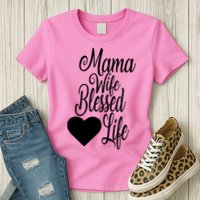 Mama Wife Blessed Life Womens T-Shirt