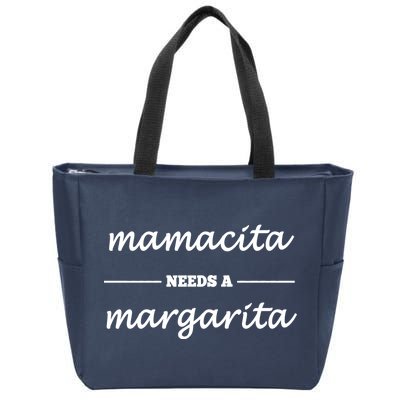 Mamacita Needs A Margarita Zip Tote Bag