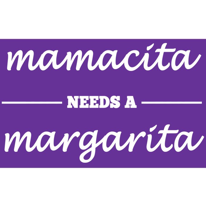 Mamacita Needs A Margarita Bumper Sticker