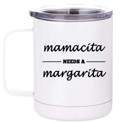 Mamacita Needs A Margarita 12 oz Stainless Steel Tumbler Cup