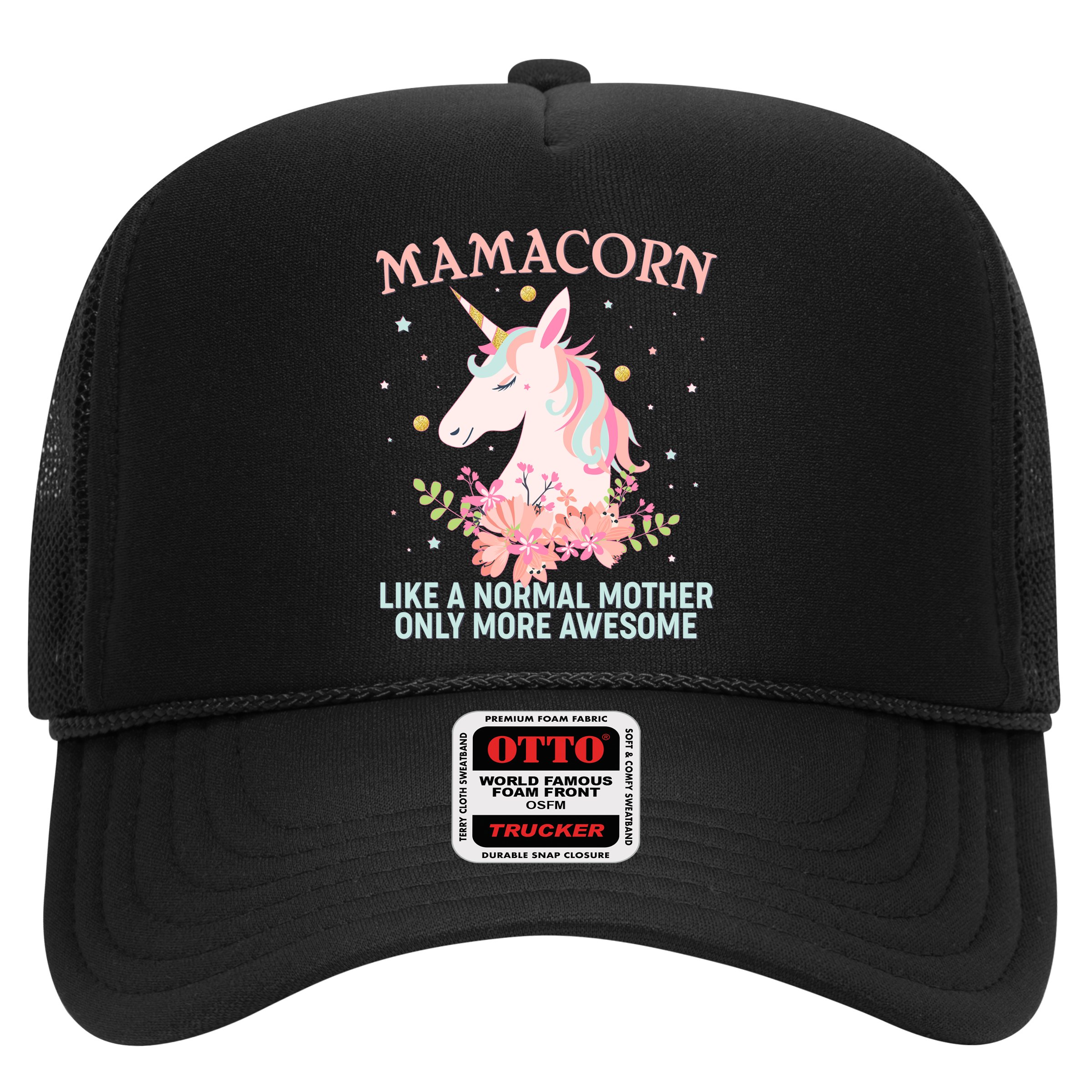 Mamacorn Like A Normal Mother Only More Awesome Hat