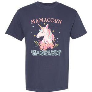 Mamacorn Like A Normal Mother Only More Awesome Garment-Dyed Heavyweight T-Shirt