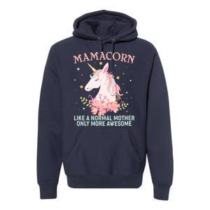 Mamacorn Like A Normal Mother Only More Awesome Premium Hoodie