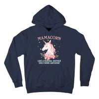 Mamacorn Like A Normal Mother Only More Awesome Tall Hoodie