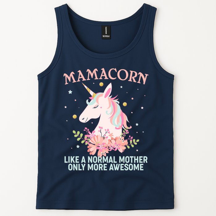 Mamacorn Like A Normal Mother Only More Awesome Tank Top