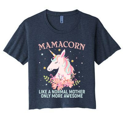 Mamacorn Like A Normal Mother Only More Awesome Women's Crop Top Tee
