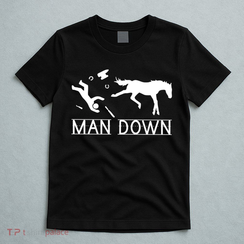 Man Down Horseshoer Funny Horse T-Shirt