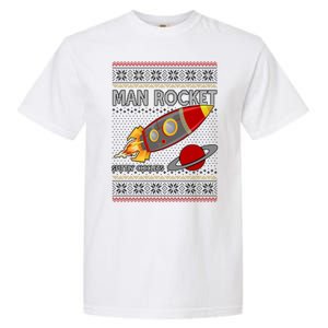 Man Rocket Spittin' Chiclets Ugly Christmas Sweater Garment-Dyed Heavyweight T-Shirt